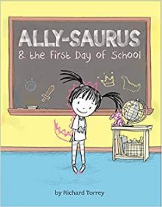Hilarious Back to School Picture Books_Allysaurus and the First Day of School